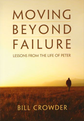 Cover of Moving Beyond Failure - Lessons from the life of Peter